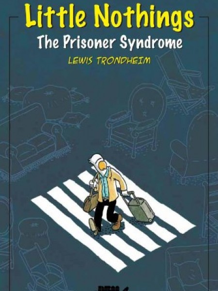 Little nothings. The prisoner syndrome (comics)