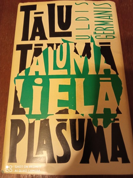 Tālu tālumā lielā plašumā