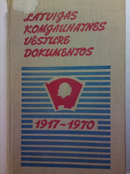 Latvijas komjaunatnes vēsture dokumentos 1917-1970