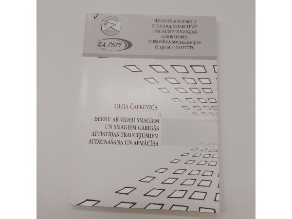 Bērnu ar vidēji smagiem un smagiem garīgās attīstības traucējumiem audzināšana un apmācība