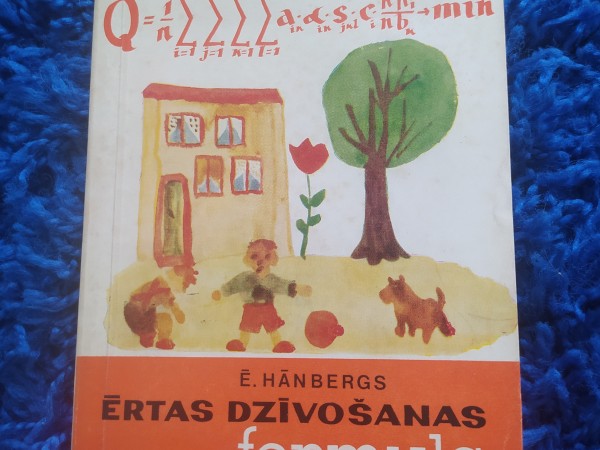 Ērtas dzīvošanas formula