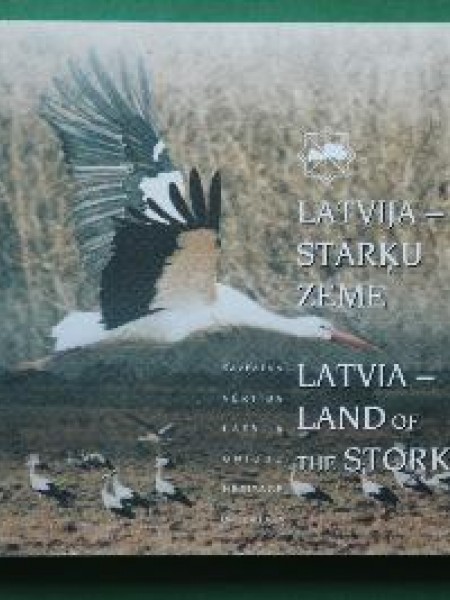 Latvija - stārķu zeme