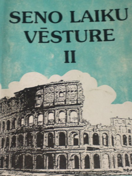 Seno laiku vēsture II