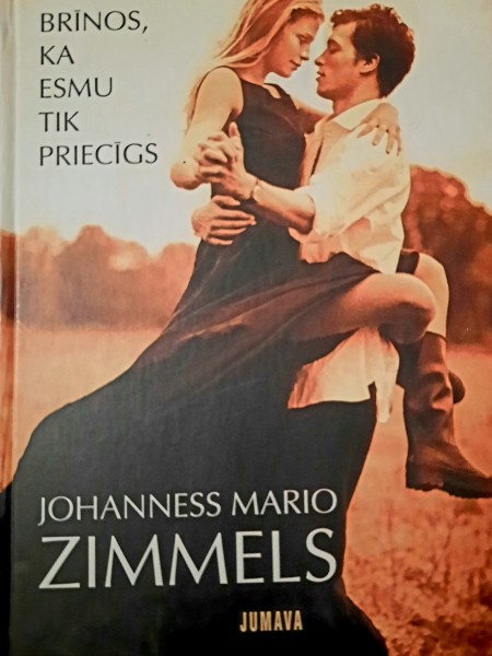 Es brinos ka esmu tik priecigs