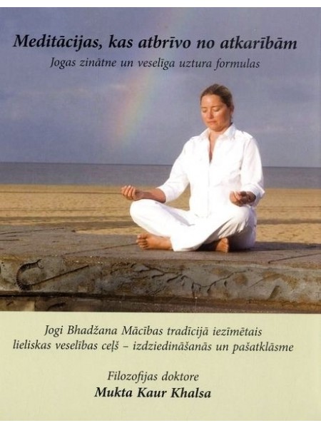 Meditācijas, kas atbrīvo no atkarībām