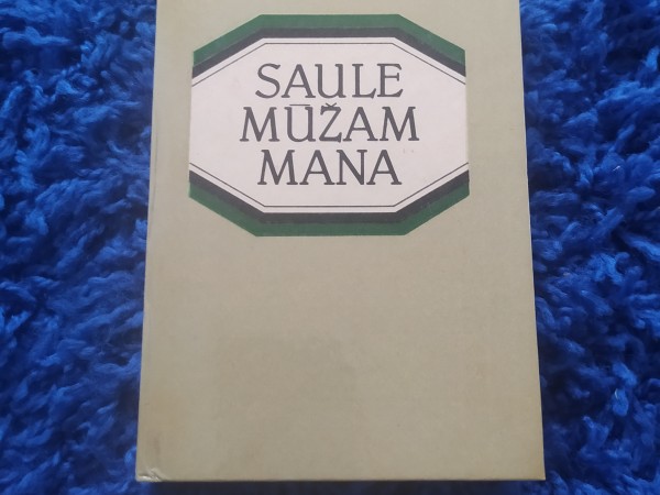 Saules mūžam mana
