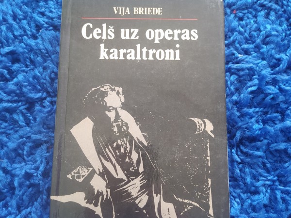 Ceļš uz operas karaļtroni