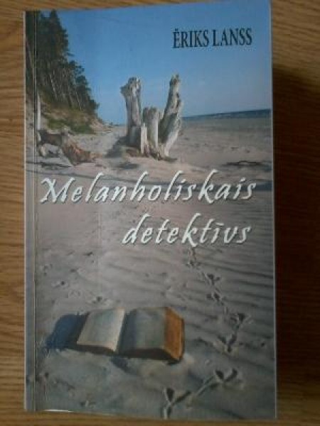 Melanholiskais detektīvs