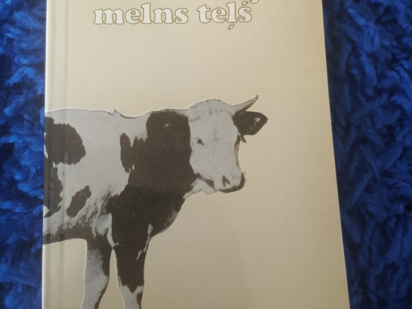 Un atskrēja melns teļš