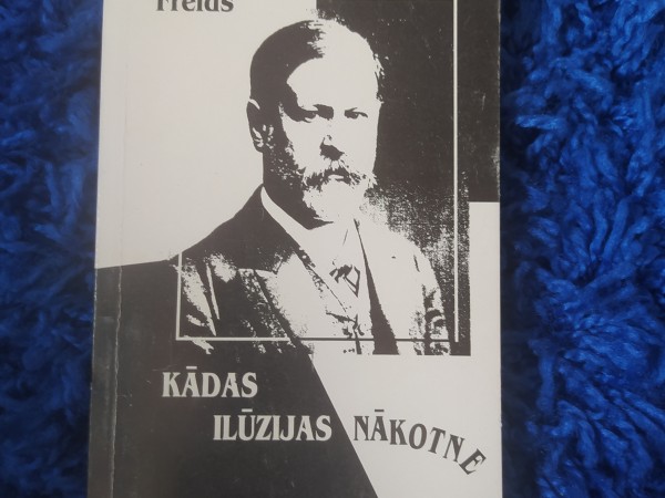 Kādas ilūzijas nākotne