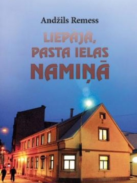 Liepājā, Pasta ielas namiņā