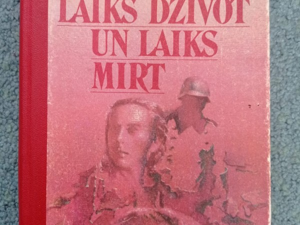 Laiks dzīvot un laiks mirt