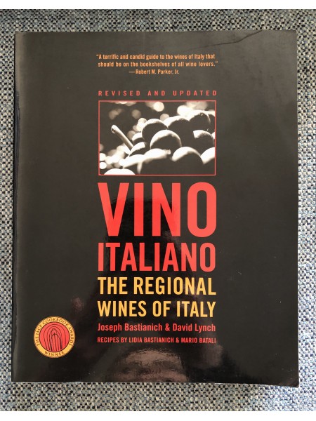 Vino Italiano: The Regional Wines of Italy