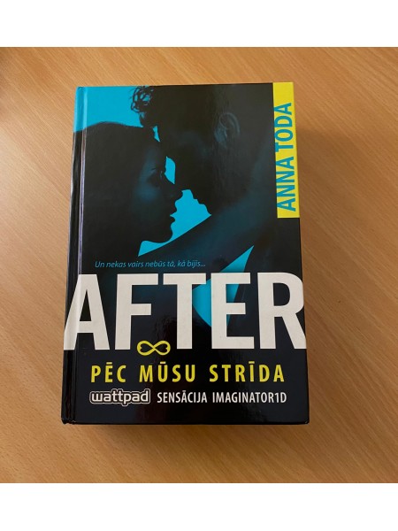 AFTER. Pēc mūsu strīda