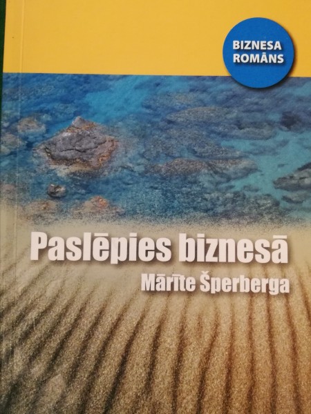 Paslēpies biznesā