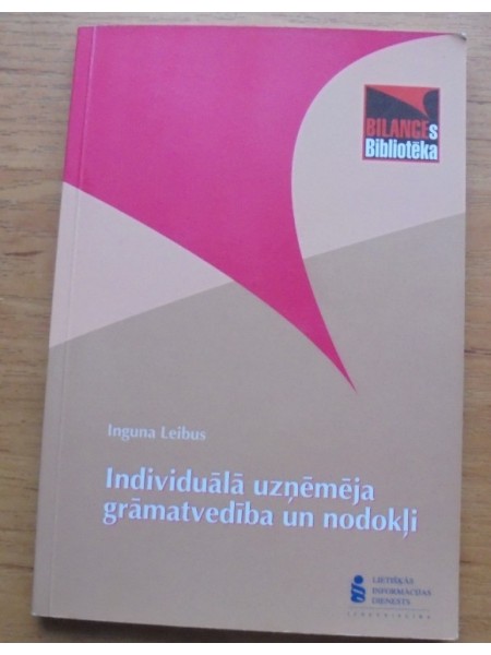 Individuālā uzņēmēja grāmatvedība un nodokļi