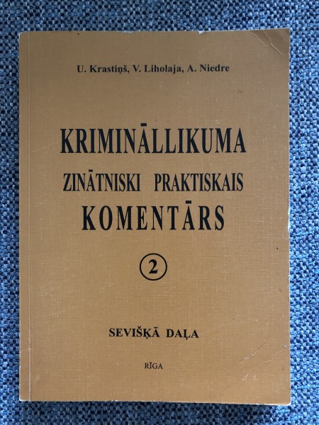 Krimināllikuma zinātniski praktiskais KOMENTĀRS - 2