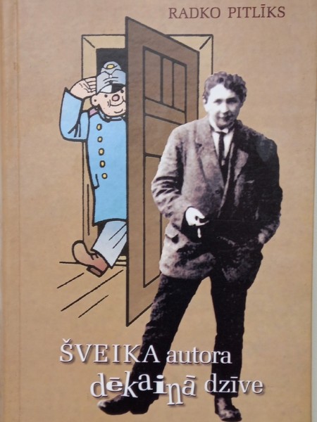 Šveika autora dēkainā dzīve
