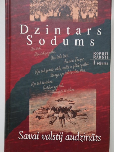 Savai valstij audzināts. Kopoti Raksti. 1.sējums