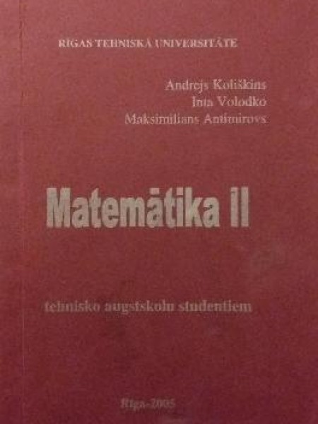 Matemātika II tehnisko augstskolu studentiem