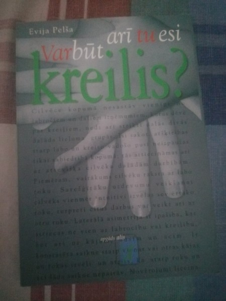 Varbūt arī tu esi kreilis