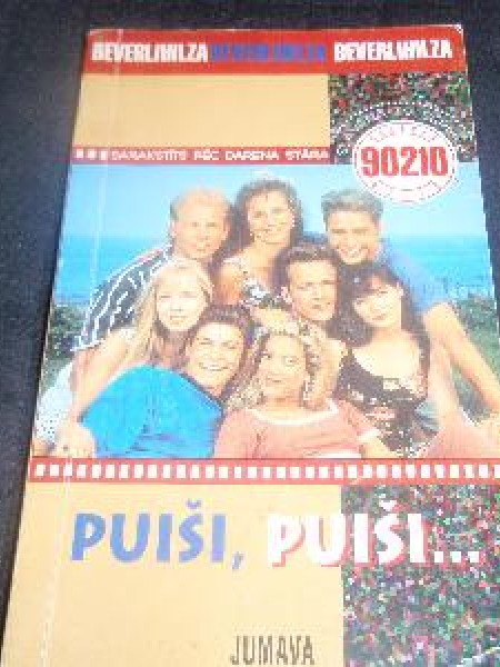 Beverlihilza 90210. Puiši, puiši...