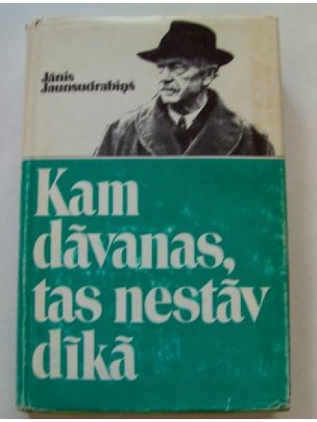 Kam dāvanas, tas nestāv dīkā
