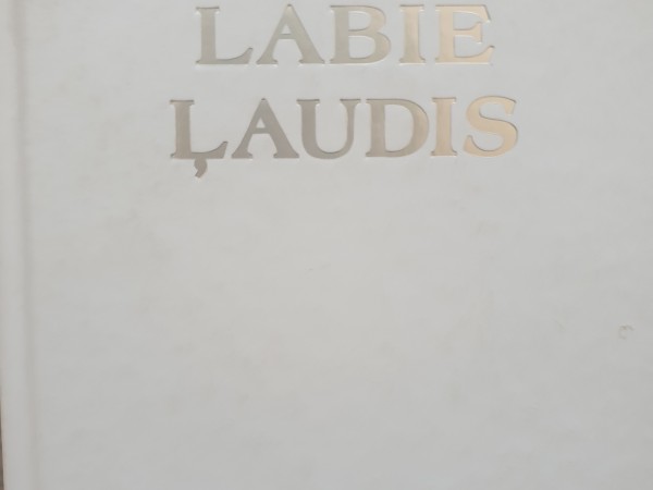 Labie ļaudis