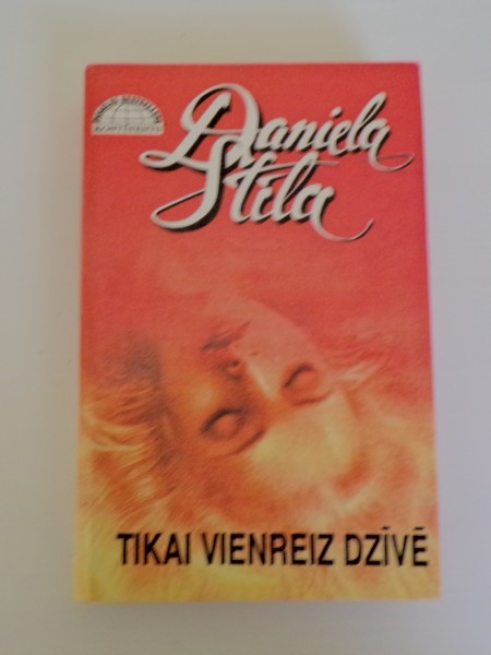 Tikai vienreiz dzīvē