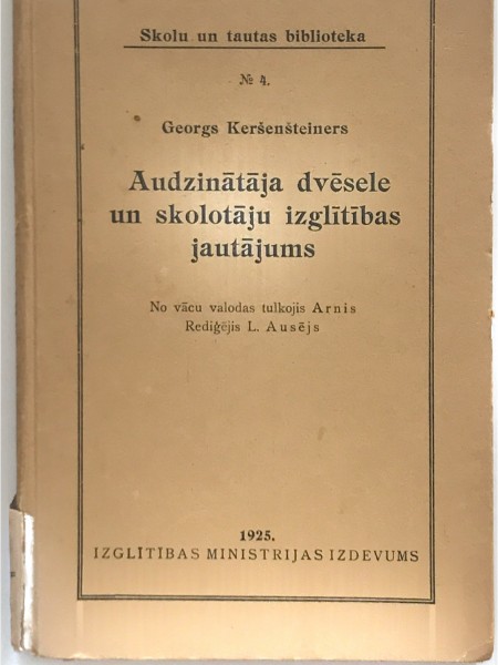 Audzinātāja dvēsele un skolotāju izglītības jautājums