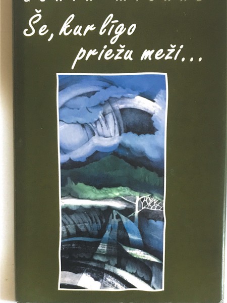 Še, kur līgo priežu meži…