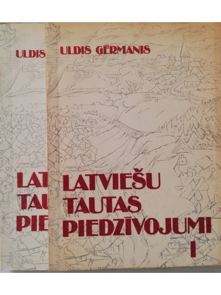 Latviešu tautas piedzīvojumi I un II