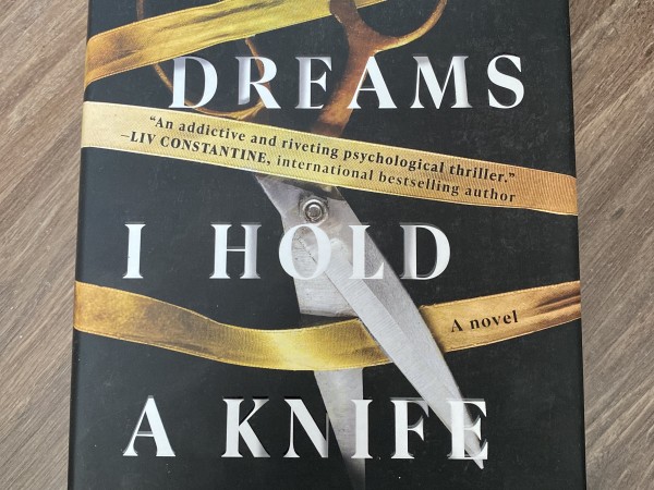 In my dreams I hold a knife