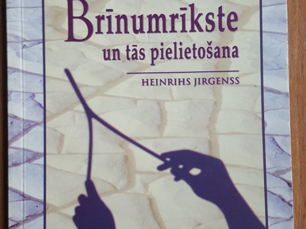 Brīnumrīkstīte un tās pielietošana