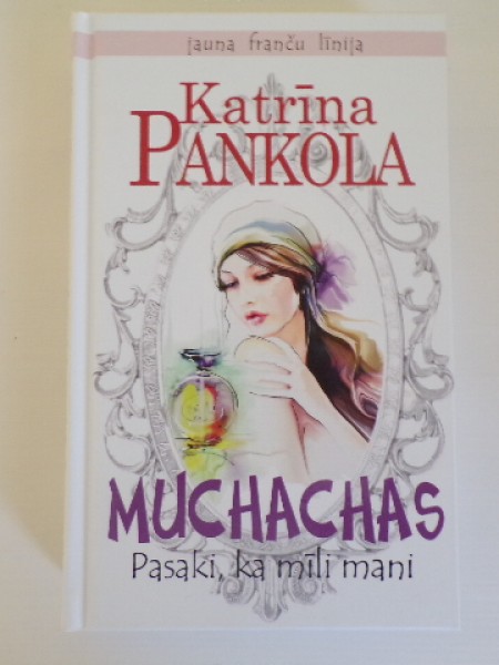 Muchachas. Pasaki, ka mīli mani.