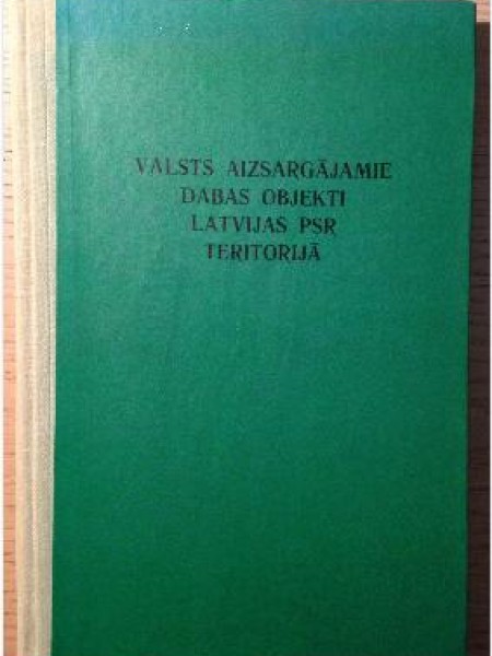 Valsts aizsargājamie dabas objekti Latvijas PSR teritorijā