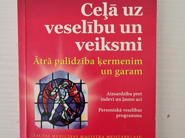 Ceļā uz veselību un veiksmi