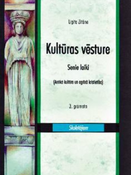 Kultūras vēsture 3 Senie laiki