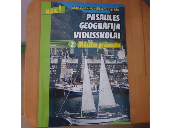 Pasaules ģeogrāfija vidusskolai.2.grāmata