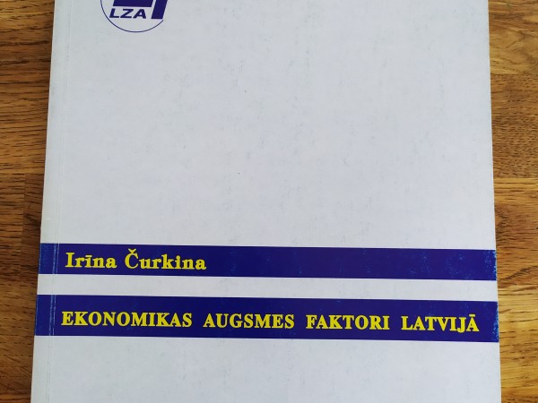 Ekonomikas augsmes faktori Latvijā
