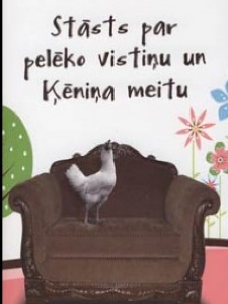 Stāsts par pelēko vistiņu un Ķēniņa meitu