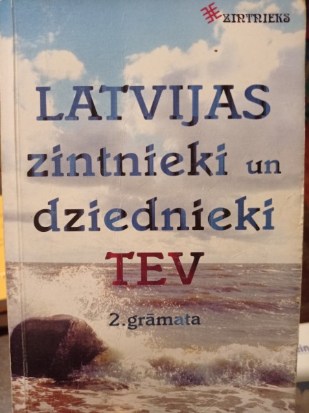 Latvijas zinātnieki un dziednieki Tev