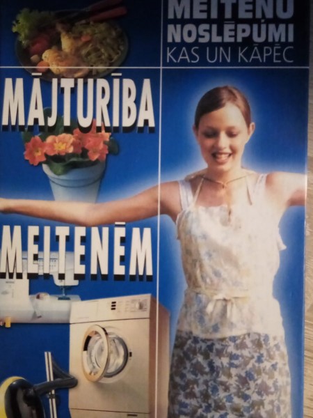 Meiteņu noslēpumi kas un kāpēc. Mājturība meitenēm