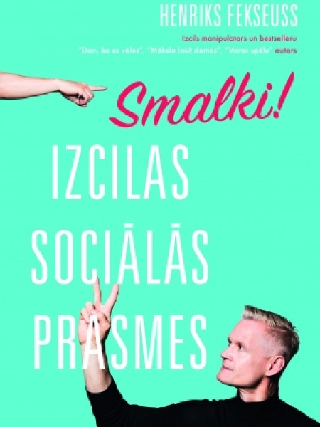 Smalki! Izcilas sociālās prasmes