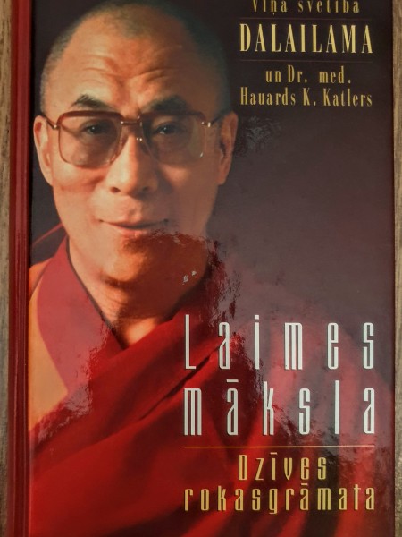 Laimes māksla. Dzīves rokasgrāmata.