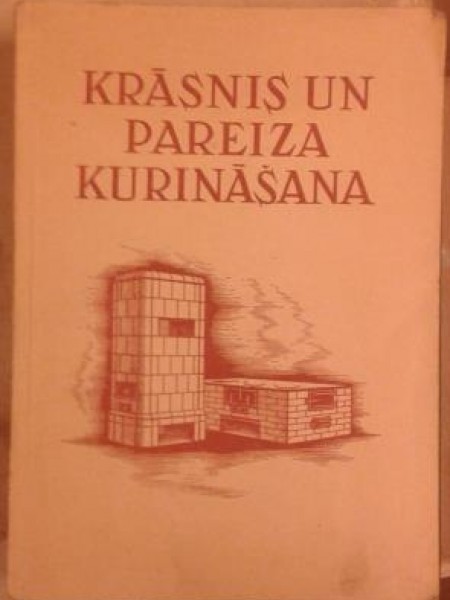 Krāsnis un pareiza kurināšana