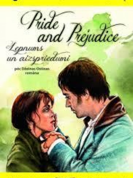 Pride and Prejudice - Lepnums un aizspriedumi