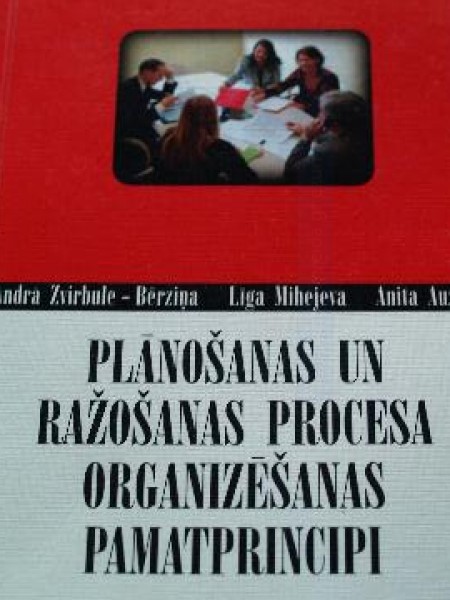 Plānošana un ražošanas procesa organizēšanas pamatprincipi