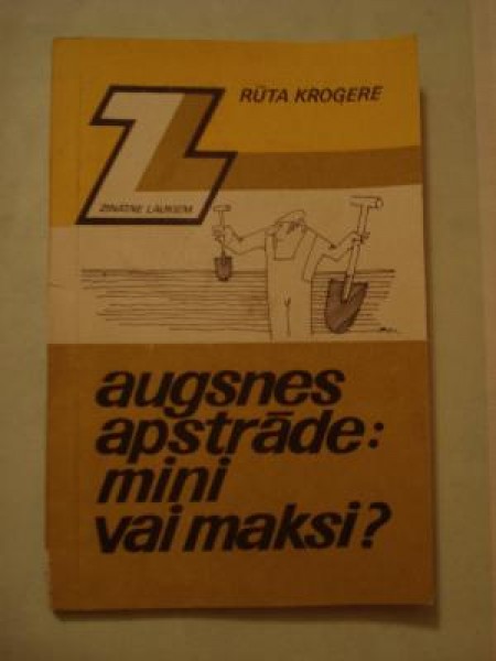 Augsnes apstrāde: mini vai maksi ?