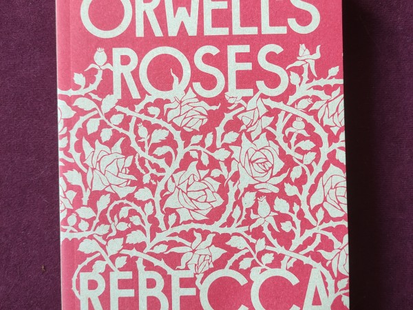 Orwell's Roses